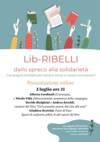Presentazione on line della Campagna &quot;Lib-ribelli: dallo spreco alla solidarietà&quot;