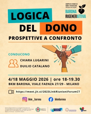 A maggio due incontri sulla logica del dono a BKM Barona